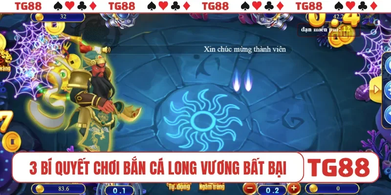 3 bí quyết chơi bắn cá Long Vương bất bại