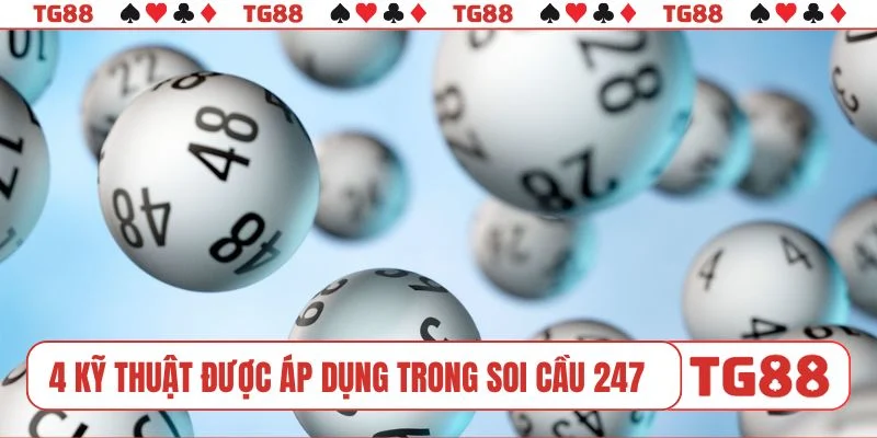 4 kỹ thuật được áp dụng trong soi cầu 247