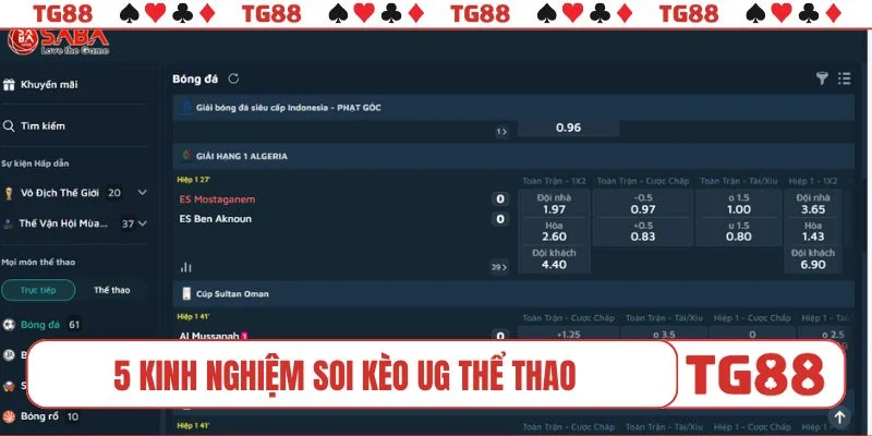 5 kinh nghiệm soi kèo UG thể thao theo bet thủ